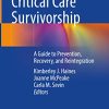 Improving Critical Care Survivorship: A Guide to Prevention, Recovery, and Reintegration (Original PDF from Publisher)