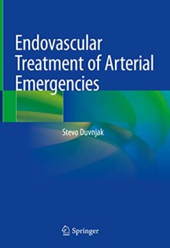 Endovascular Treatment of Arterial Emergencies (Original PDF from Publisher)