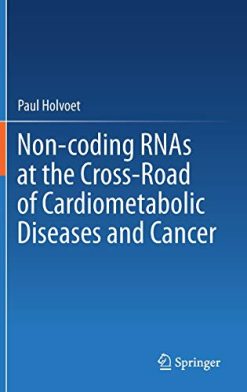 Non-coding RNAs at the Cross-Road of Cardiometabolic Diseases and Cancer (Original PDF from Publisher)