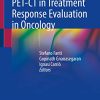 Atlas of Clinical PET-CT in Treatment Response Evaluation in Oncology (Original PDF from Publisher)