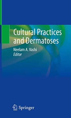 Cultural Practices and Dermatoses (Original PDF from Publisher)