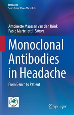Monoclonal Antibodies in Headache: From Bench to Patient (Original PDF from Publisher)