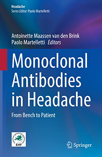 Monoclonal Antibodies in Headache: From Bench to Patient (Original PDF from Publisher)