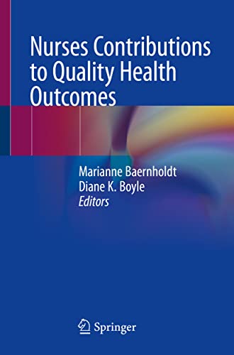 Nurses Contributions to Quality Health Outcomes (Original PDF from Publisher)
