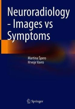 Neuroradiology – Images vs Symptoms (Original PDF from Publisher)