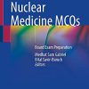 RadTool Nuclear Medicine MCQs: Board Exam Preparation (Original PDF from Publisher)