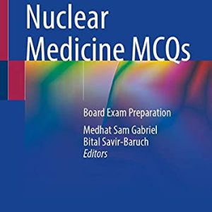RadTool Nuclear Medicine MCQs: Board Exam Preparation (Original PDF from Publisher)