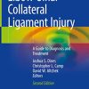 Elbow Ulnar Collateral Ligament Injury: A Guide to Diagnosis and Treatment, 2nd Edition (Original PDF from Publisher)