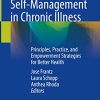 Self-Management in Chronic Illness: Principles, Practice, and Empowerment Strategies for Better Health (Original PDF from Publisher)