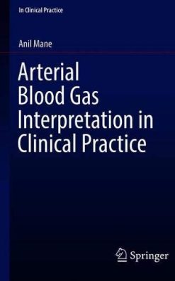 Arterial Blood Gas Interpretation in Clinical Practice (Original PDF from Publisher)