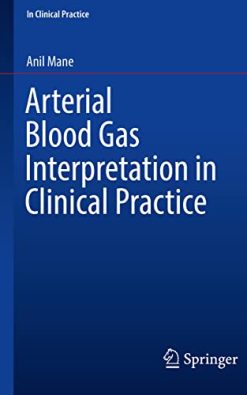 Arterial Blood Gas Interpretation in Clinical Practice (Original PDF from Publisher)