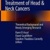 Early Detection and Treatment of Head & Neck Cancers: Theoretical Background and Newly Emerging Research (Original PDF from Publisher)