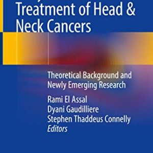 Early Detection and Treatment of Head & Neck Cancers: Theoretical Background and Newly Emerging Research (Original PDF from Publisher)