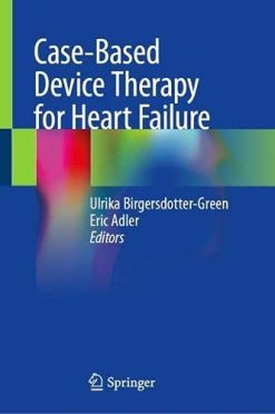 Case-Based Device Therapy for Heart Failure (Original PDF from Publisher)
