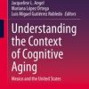 Understanding the Context of Cognitive Aging (Original PDF from Publisher)