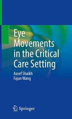 Eye Movements in the Critical Care Setting (Original PDF from Publisher)