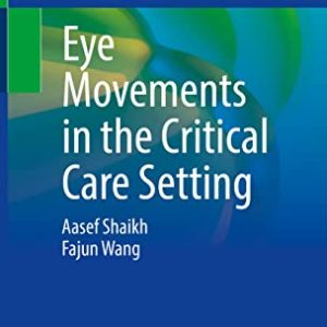 Eye Movements in the Critical Care Setting (Original PDF from Publisher)
