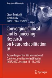 Converging Clinical and Engineering Research on Neurorehabilitation IV : Proceedings of the 5th International Conference on Neurorehabilitation (ICNR2020), October 13–16, 2020 (Original PDF from Publisher)