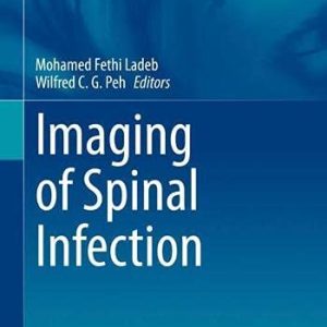 Imaging of Spinal Infection (Medical Radiology) (Original PDF from Publisher)