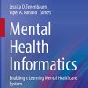 Mental Health Informatics: Enabling a Learning Mental Healthcare System (Original PDF from Publisher)