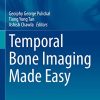Temporal Bone Imaging Made Easy (Medical Radiology) (Original PDF from Publisher)