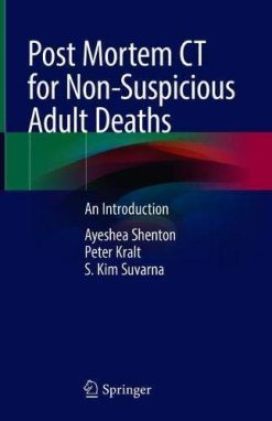 Post Mortem CT for Non-Suspicious Adult Deaths: An Introduction (Original PDF from Publisher)