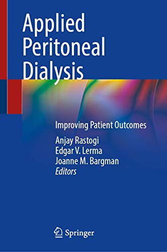 Applied Peritoneal Dialysis: Improving Patient Outcomes (Original PDF from Publisher)