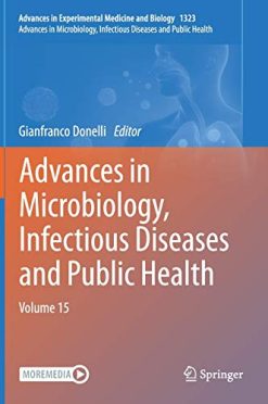 Advances in Microbiology, Infectious Diseases and Public Health: Volume 15 (Advances in Experimental Medicine and Biology, 1323) (Original PDF from Publisher)