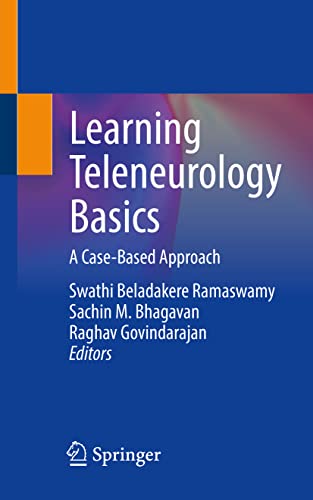 Learning Teleneurology Basics: A Case-Based Approach (Original PDF from Publisher)