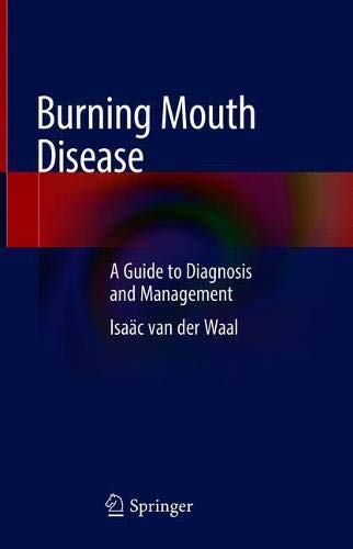 Burning Mouth Disease: A Guide to Diagnosis and Management (Original PDF from Publisher)