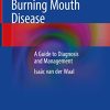 Burning Mouth Disease: A Guide to Diagnosis and Management (Original PDF from Publisher)