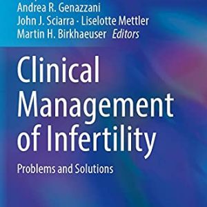 Clinical Management of Infertility: Problems and Solutions (Original PDF from Publisher)