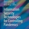 Information Security Technologies for Controlling Pandemics (Original PDF from Publisher)