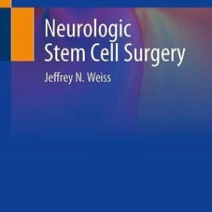 Neurologic Stem Cell Surgery (Original PDF from Publisher)