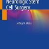 Neurologic Stem Cell Surgery (Original PDF from Publisher)