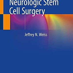 Neurologic Stem Cell Surgery (Original PDF from Publisher)