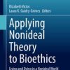 Applying Nonideal Theory to Bioethics (Original PDF from Publisher)