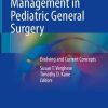 Anesthetic Management in Pediatric General Surgery: Evolving and Current Concepts (Original PDF from Publisher)