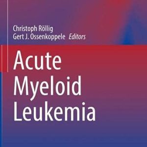 Acute Myeloid Leukemia (Hematologic Malignancies) (Original PDF from Publisher)
