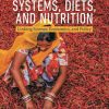 Global Food Systems, Diets, and Nutrition: Linking Science, Economics, and Policy (Original PDF from Publisher)
