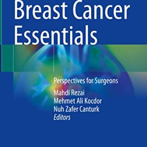 Breast Cancer Essentials: Perspectives for Surgeons (Original PDF from Publisher)