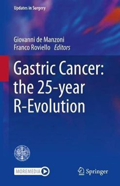 Gastric Cancer: the 25-year R-Evolution (Original PDF from Publisher)