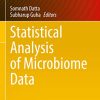 Statistical Analysis of Microbiome Data (Frontiers in Probability and the Statistical Sciences) (Original PDF from Publisher)