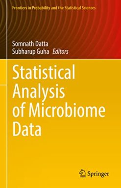 Statistical Analysis of Microbiome Data (Frontiers in Probability and the Statistical Sciences) (Original PDF from Publisher)