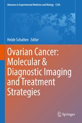 Ovarian Cancer: Molecular & Diagnostic Imaging and Treatment Strategies (Original PDF from Publisher)