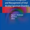 Prevention, Recognition and Management of Fetal Alcohol Spectrum Disorders (Original PDF from Publisher)