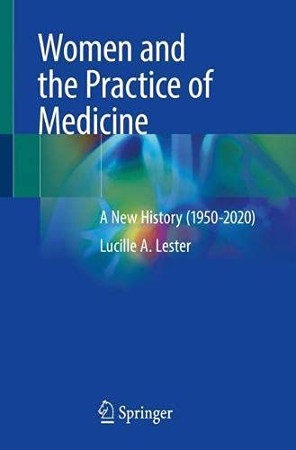 Women and the Practice of Medicine: A New History (1950-2020) (Original PDF from Publisher)
