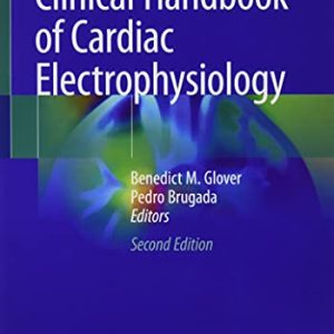 Clinical Handbook of Cardiac Electrophysiology, 2nd Edition (Original PDF from Publisher)