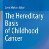 The Hereditary Basis of Childhood Cancer (Original PDF from Publisher)