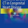 Pediatric Cardiac CT in Congenital Heart Disease (Original PDF from Publisher)